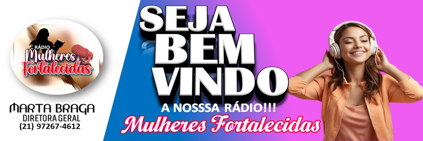 RÁDIO MULHERES FORTALECIDAS